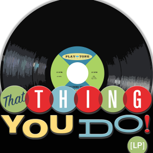 That Thing You Do! [LP]