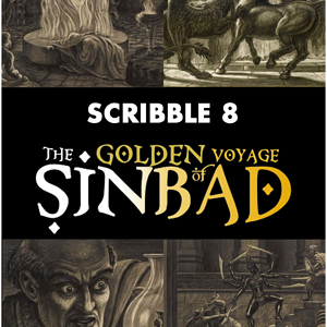 Scribble 8 - The Golden Voyage of Sinbad