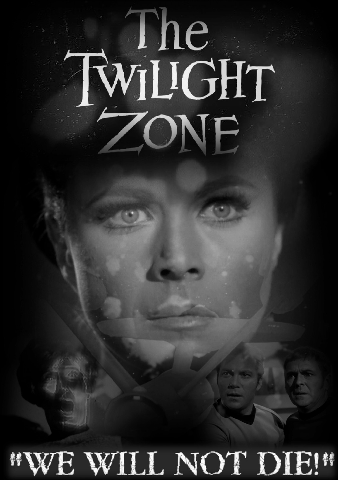 The Twilight Zone: We Will Not Die!